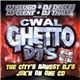 Various - CWAL Ghetto DJ's Vol. II